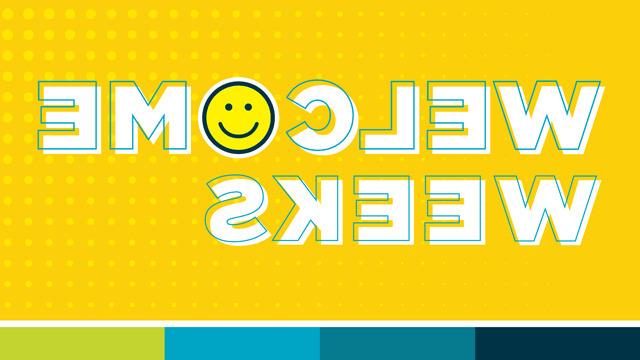 Welcome Weeks - the o in welcome is a smiley face